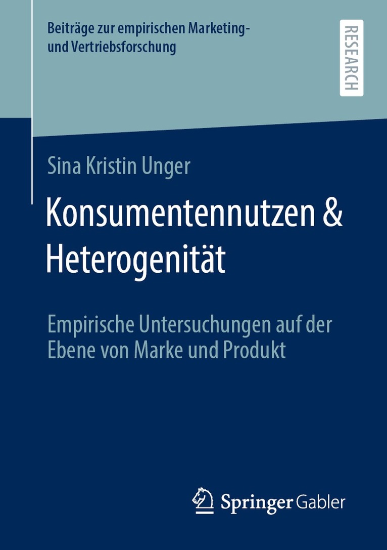 Sina Kristin Unger - Konsumentennutzen & Heterogenität, Häftad. Tillgänglighet: Lägg i varukorg