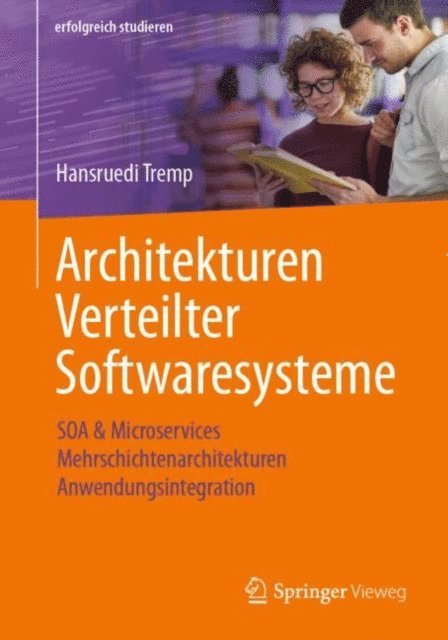 Hansruedi Tremp - Architekturen Verteilter Softwaresysteme, E-bok