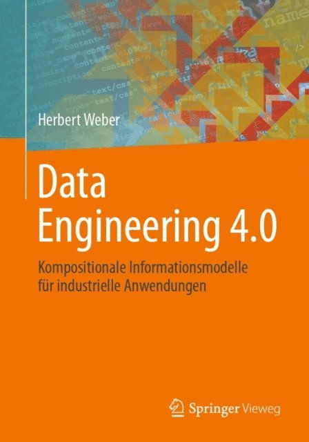 Herbert Weber - Data Engineering 4.0, E-bok