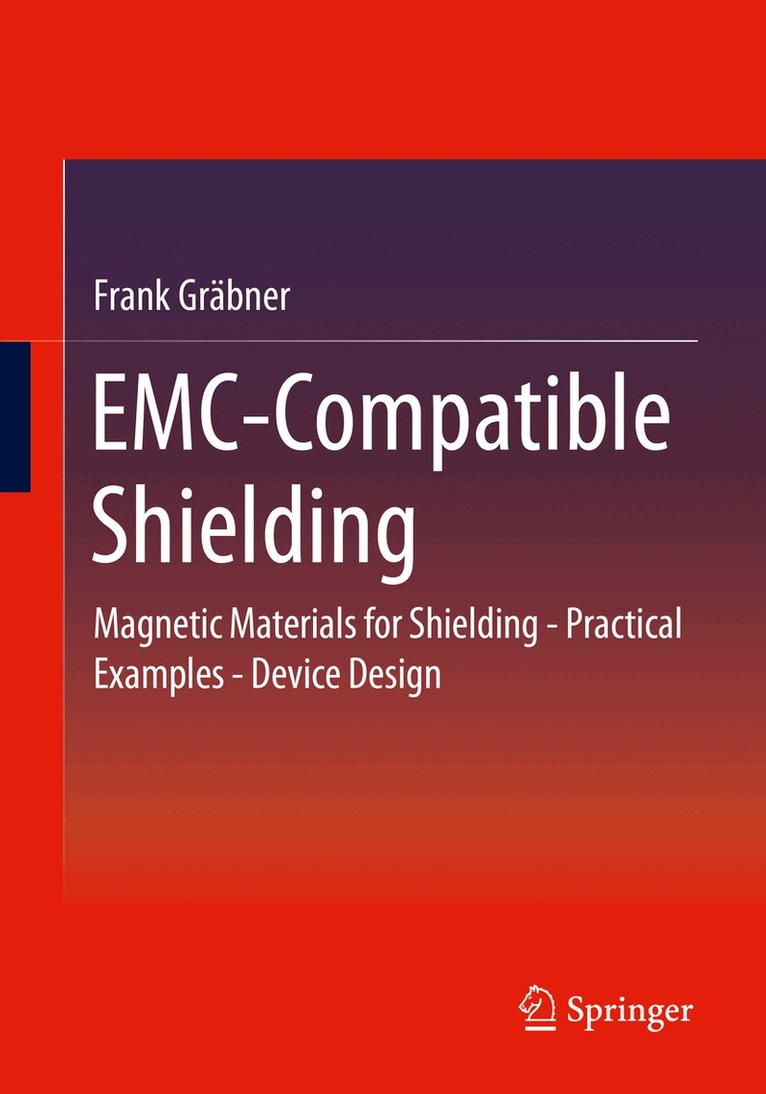 Frank Gräbner - EMC-Compatible Shielding, Häftad
