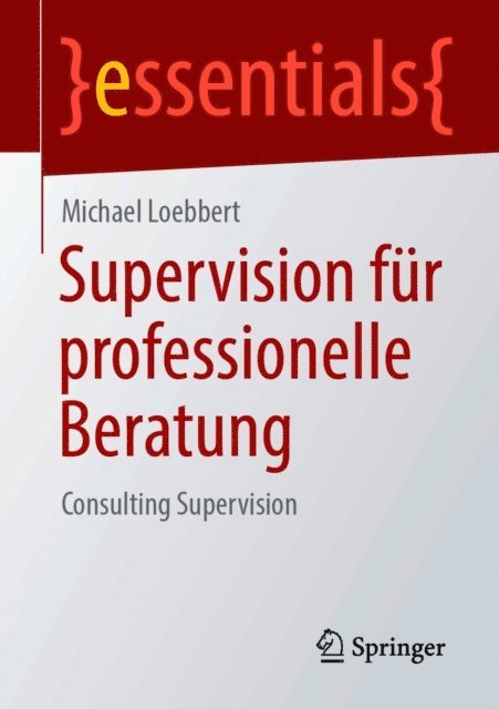 Michael Loebbert - Supervision für professionelle Beratung, E-bok