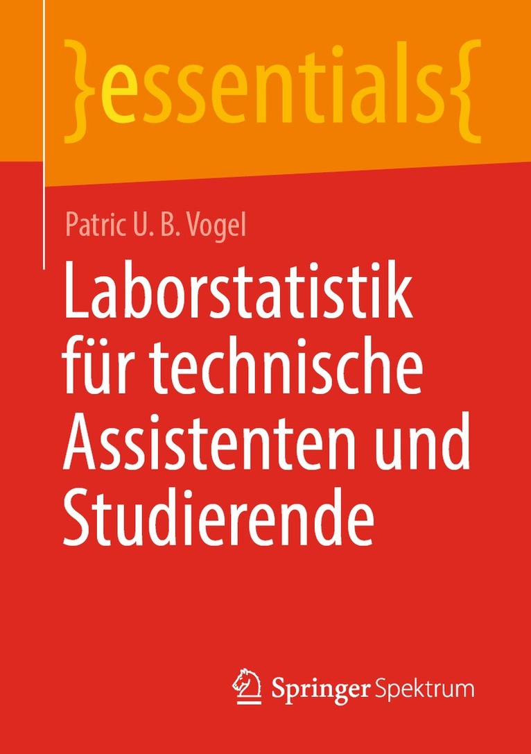Patric U. B. Vogel - Laborstatistik für technische Assistenten und Studierende, Häftad