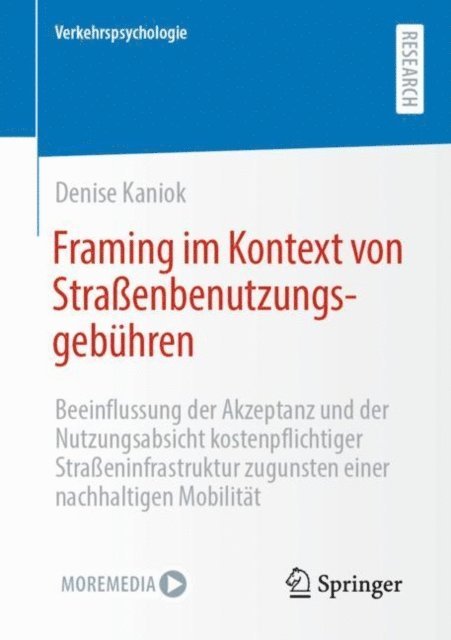 Denise Kaniok - Framing im Kontext von Straßenbenutzungsgebühren, E-bok