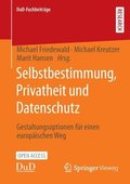 Selbstbestimmung, Privatheit und Datenschutz