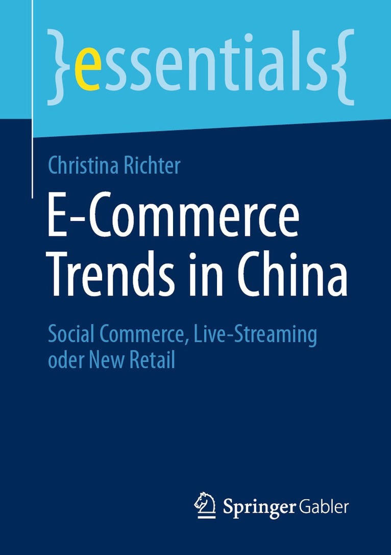Christina Richter - E-Commerce Trends in China, Häftad. Tillgänglighet: Lägg i varukorg