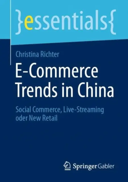 Christina Richter - E-Commerce Trends in China, E-bok. Tillgänglighet: Lägg i varukorg