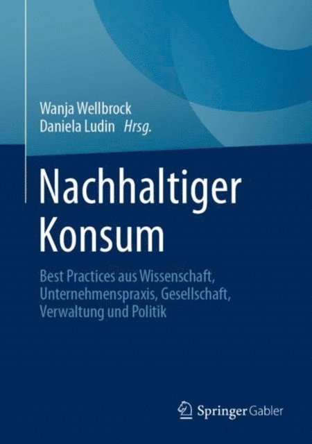 Daniela Ludin, Wanja Wellbrock - Nachhaltiger Konsum, E-bok