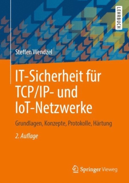 Steffen Wendzel - IT-Sicherheit für TCP/IP- und IoT-Netzwerke, E-bok