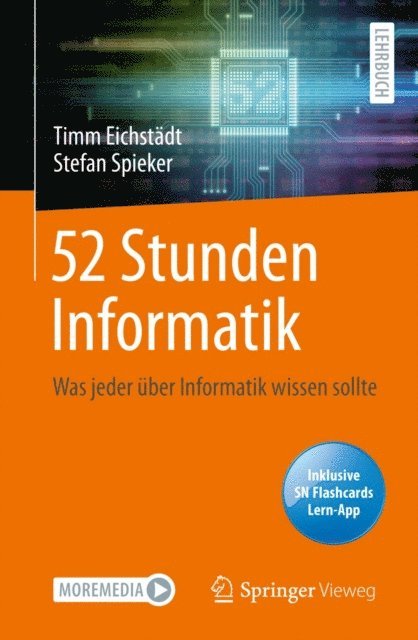 Stefan Spieker, Timm Eichstadt - 52 Stunden Informatik, E-bok