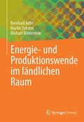 Energie- und Produktionswende im landlichen Raum