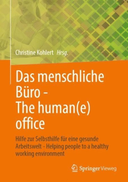 Christine Kohlert - Das menschliche Büro - The human(e) office, E-bok