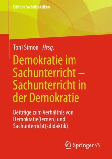 Toni Simon - Demokratie im Sachunterricht – Sachunterricht in der Demokratie, E-bok