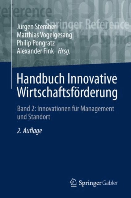 Alexander Fink, Philip Pongratz, Matthias Vogelgesang, Jurgen Stember - Handbuch Innovative Wirtschaftsförderung, E-bok