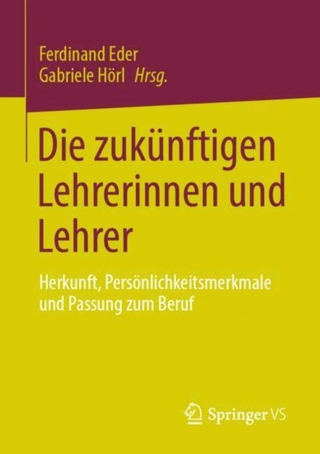 Gabriele Horl, Ferdinand Eder - Die zukünftigen Lehrerinnen und Lehrer, E-bok