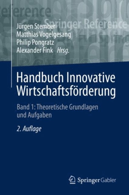 Alexander Fink, Philip Pongratz, Matthias Vogelgesang, Jurgen Stember - Handbuch Innovative Wirtschaftsförderung, E-bok