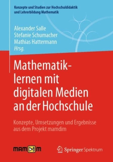 Mathias Hattermann, Stefanie Schumacher, Alexander Salle - Mathematiklernen mit digitalen Medien an der Hochschule, E-bok