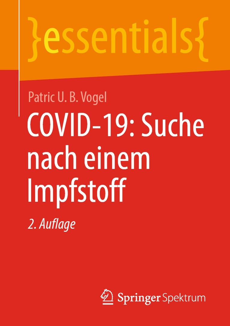 Patric U. B. Vogel - COVID-19: Suche nach einem Impfstoff, Häftad