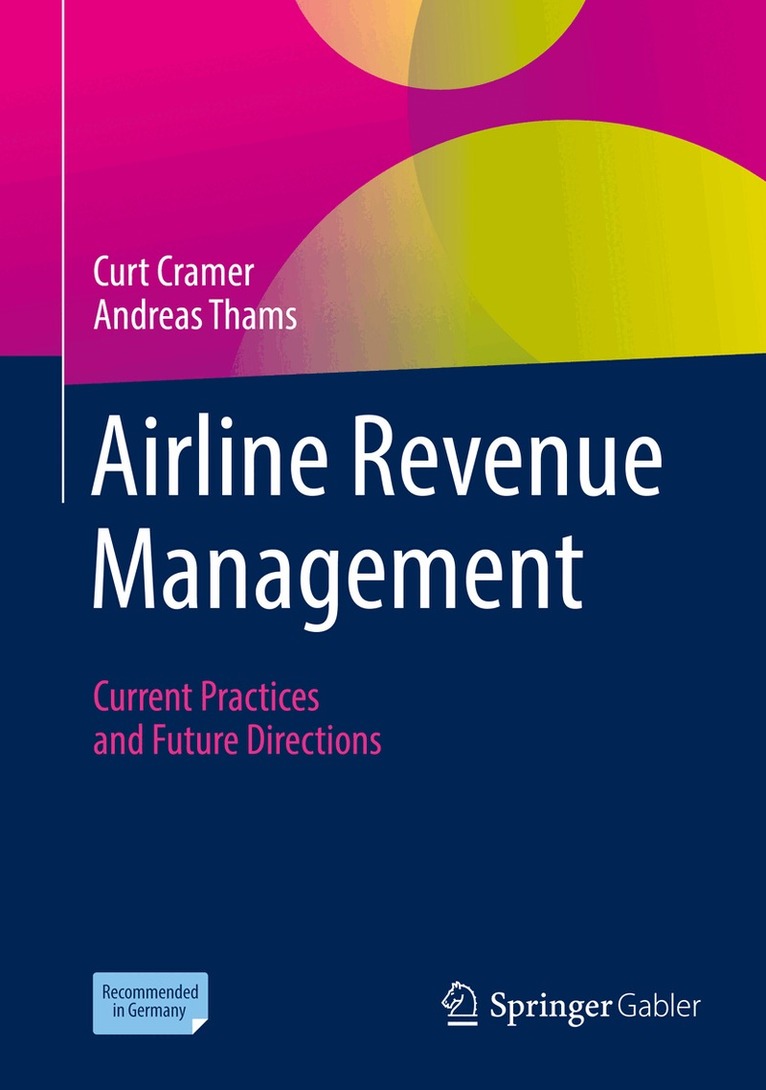 Curt Cramer, Andreas Thams - Airline Revenue Management, Häftad. Tillgänglighet: Lägg i varukorg