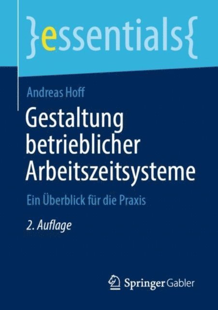 Andreas Hoff - Gestaltung betrieblicher Arbeitszeitsysteme, E-bok