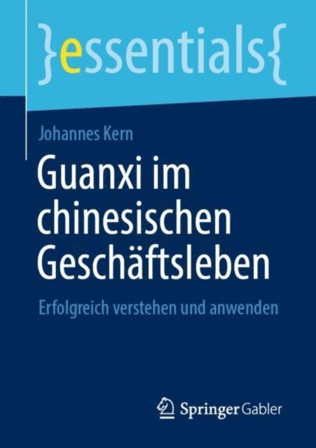 Johannes Kern - Guanxi im chinesischen Geschäftsleben, E-bok