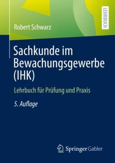 Robert Schwarz - Sachkunde im Bewachungsgewerbe (IHK), E-bok