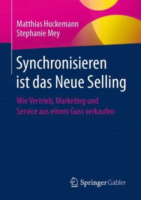 Stephanie Mey, Matthias Huckemann - Synchronisieren ist das Neue Selling, E-bok