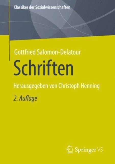 Gottfried Salomon-Delatour, Christoph Henning - Schriften, E-bok