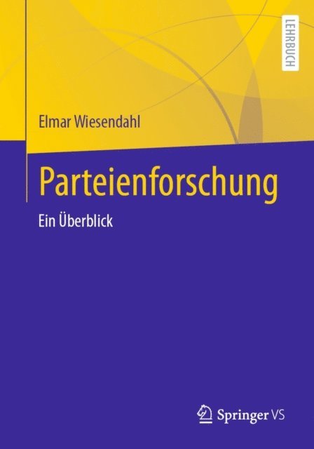 Elmar Wiesendahl - Parteienforschung, E-bok