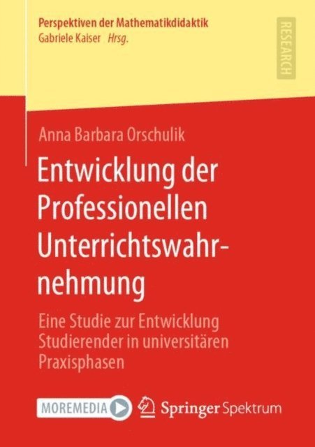 Anna Barbara Orschulik - Entwicklung der Professionellen Unterrichtswahrnehmung, E-bok