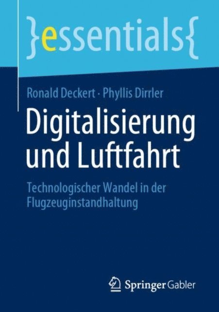Phyllis Dirrler, Ronald Deckert - Digitalisierung und Luftfahrt, E-bok