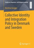 Collective Identity and Integration Policy in Denmark and Sweden