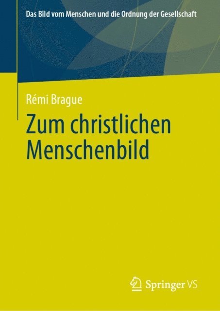 Remi Brague - Zum christlichen Menschenbild, E-bok