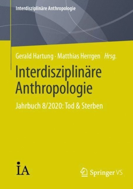 Matthias Herrgen, Gerald Hartung - Interdisziplinäre Anthropologie, E-bok