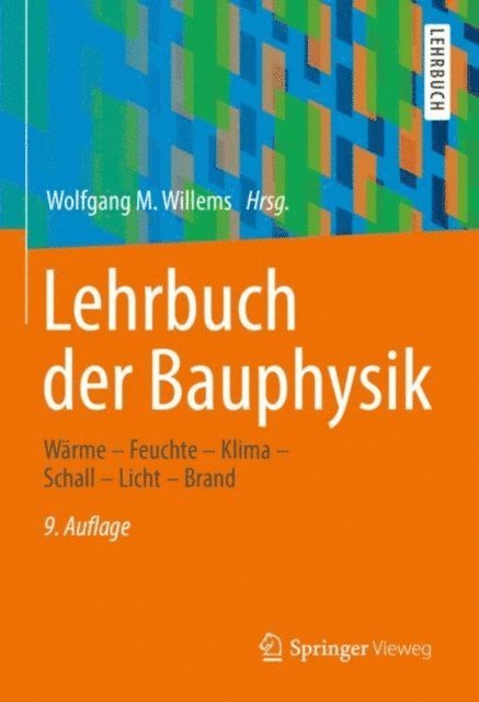 Wolfgang M. Willems - Lehrbuch der Bauphysik, E-bok
