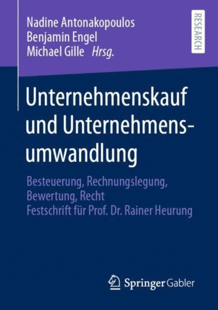 Michael Gille, Benjamin Engel, Nadine Antonakopoulos - Unternehmenskauf und Unternehmensumwandlung, E-bok