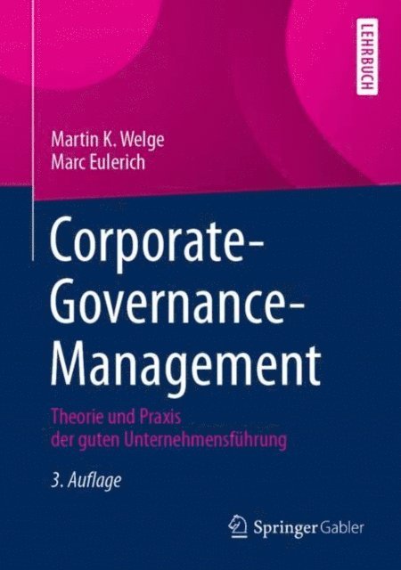 Marc Eulerich, Martin K. Welge - Corporate-Governance-Management, E-bok