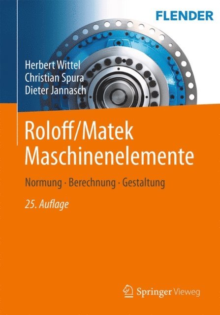 Dieter Jannasch, Christian Spura, Herbert Wittel - Roloff/Matek Maschinenelemente, E-bok