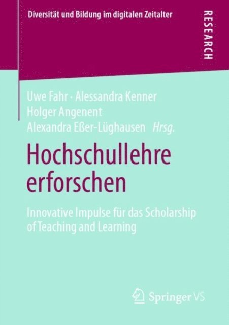Alexandra Eer-Lughausen, Holger Angenent, Kenner Alessandra, Uwe Fahr - Hochschullehre erforschen, E-bok