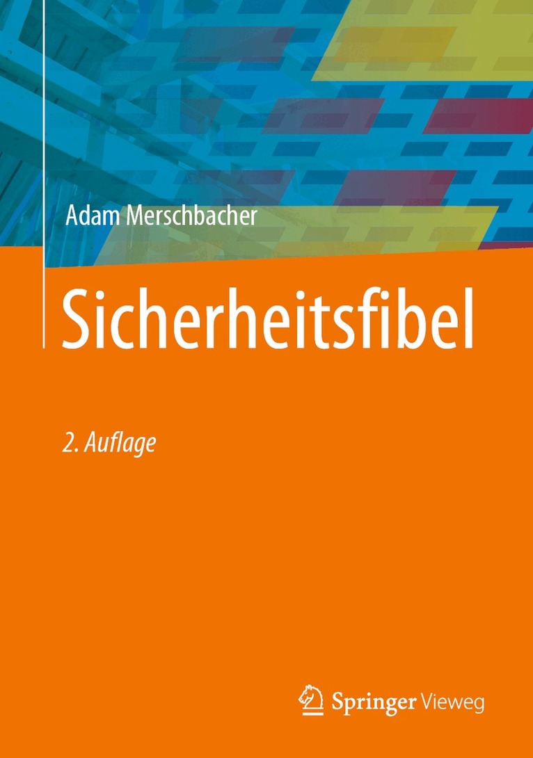 Adam Merschbacher - Sicherheitsfibel, Inbunden