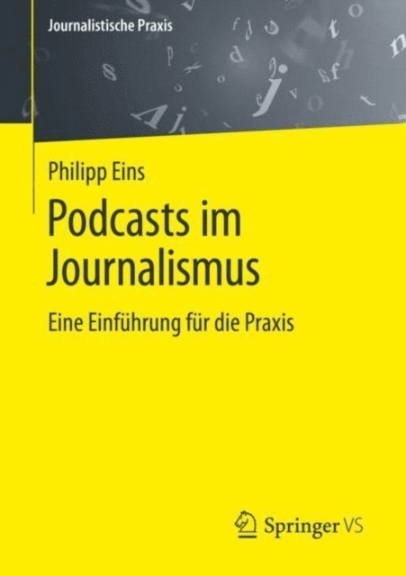 Philipp Eins - Podcasts im Journalismus, E-bok