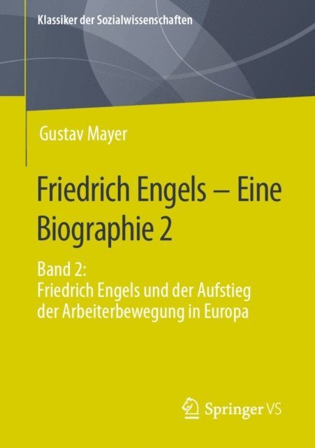 Gustav Mayer - Friedrich Engels – Eine Biographie 2, E-bok
