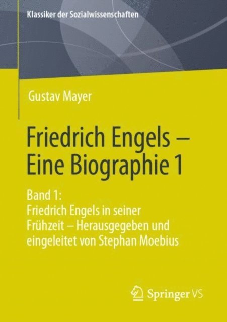 Gustav Mayer - Friedrich Engels – Eine Biographie 1, E-bok