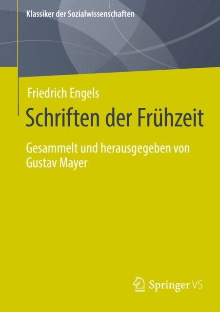 Friedrich Engels - Schriften der Frühzeit, E-bok