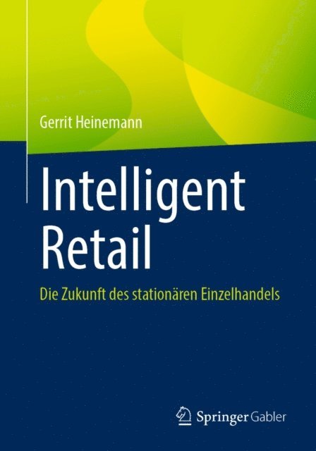 Gerrit Heinemann - Intelligent Retail, E-bok