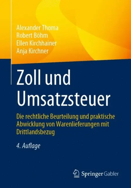 Anja Kirchner, Ellen Kirchhainer, Robert Bohm, Alexander Thoma - Zoll und Umsatzsteuer, E-bok. Tillgänglighet: Lägg i varukorg