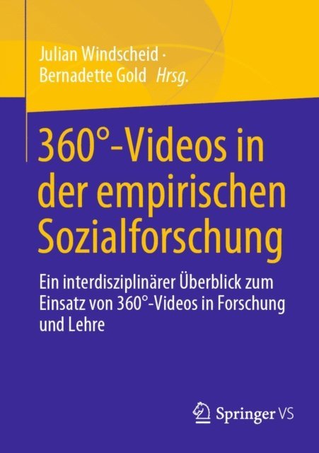 Bernadette Gold, Julian Windscheid - 360°-Videos in der empirischen Sozialforschung, E-bok. Tillgänglighet: Lägg i varukorg