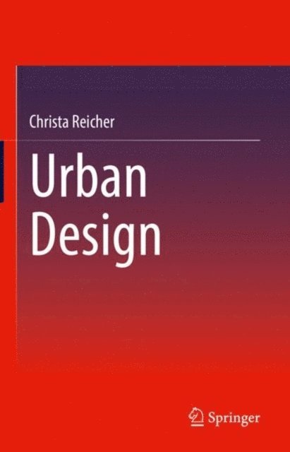 Christa Reicher - Urban Design, E-bok