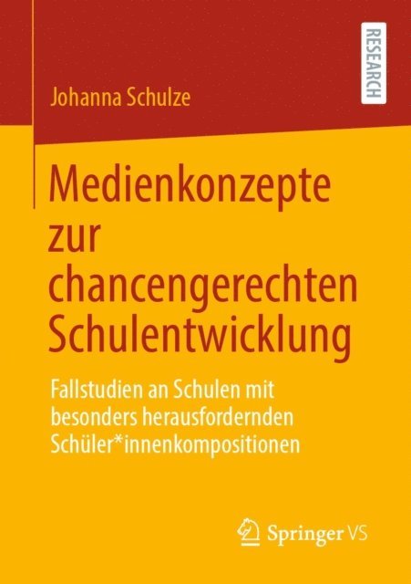 Johanna Schulze - Medienkonzepte zur chancengerechten Schulentwicklung, E-bok