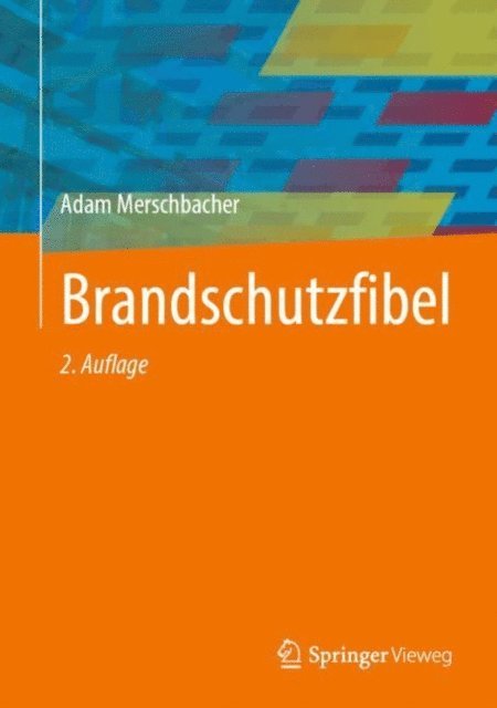 Adam Merschbacher - Brandschutzfibel, E-bok