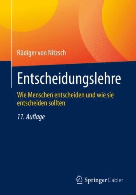 Rudiger von Nitzsch - Entscheidungslehre, E-bok